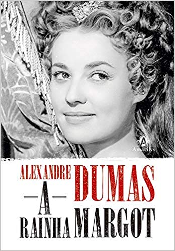 Capa do livro A Rainha Margot, de Alexandre Dumas