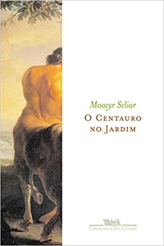 Capa da edição de 2004 do livro O Centauro no Jardim